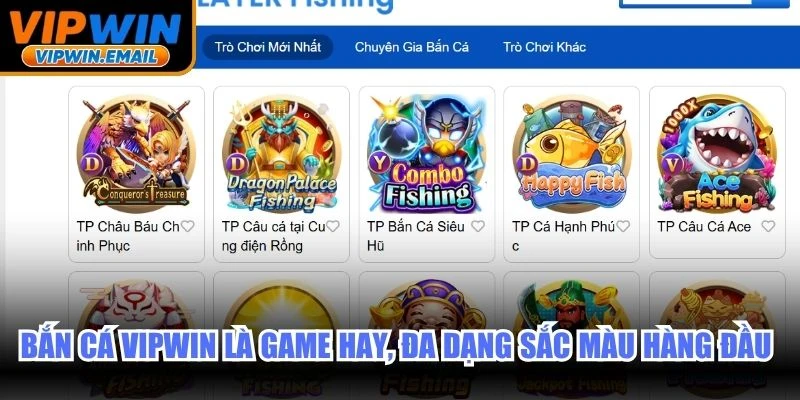 Bắn cá VIPWIN là game hay, đa dạng sắc màu hàng đầu thị trường